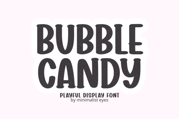 Bubble Candy: The Font That Makes Your Brand Pop