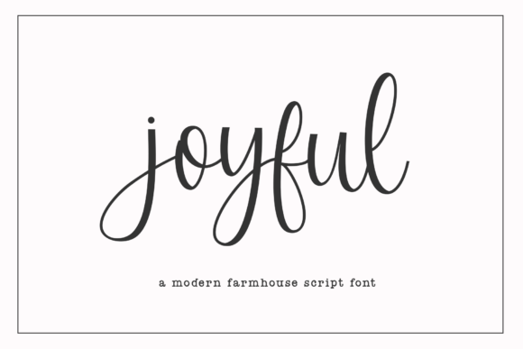 Joyful Script: Where Modern Charm Meets Rustic Simplicity