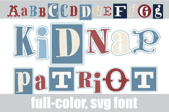 Kidnap Patriot: The Font That Looks Like a Vintage Ransom Note