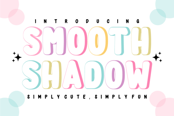 Smooth Shadow: Adding Depth and Personality to Your Typography