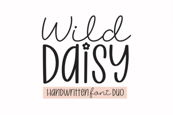 Wild Daisy Duo: The Handwritten Font for Charming, Bohemian Designs